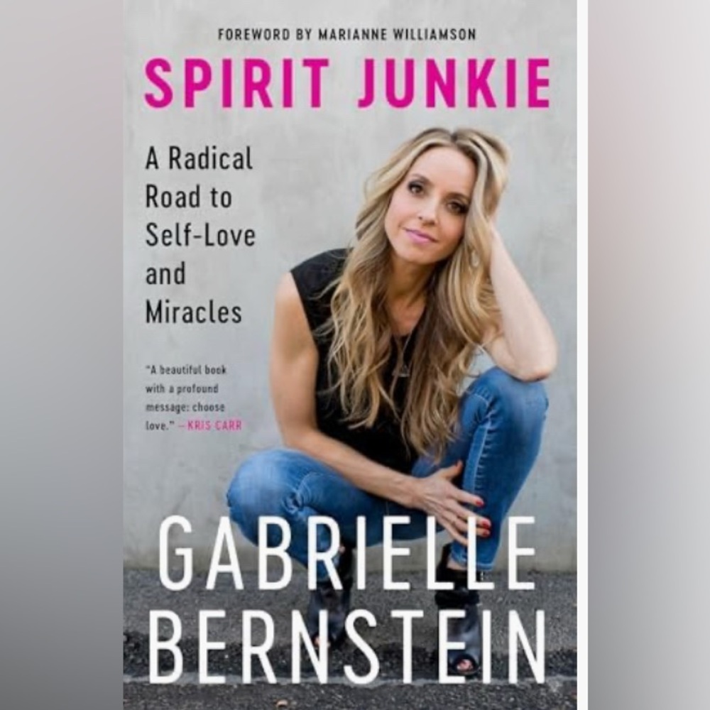 Spirit Junkie Gabrielle Bernstein Book